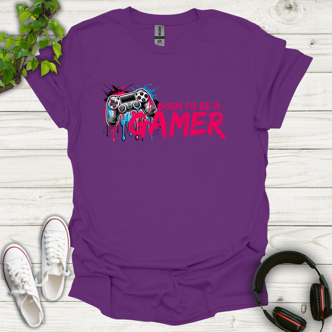 Born To Be A Gamer T-shirt