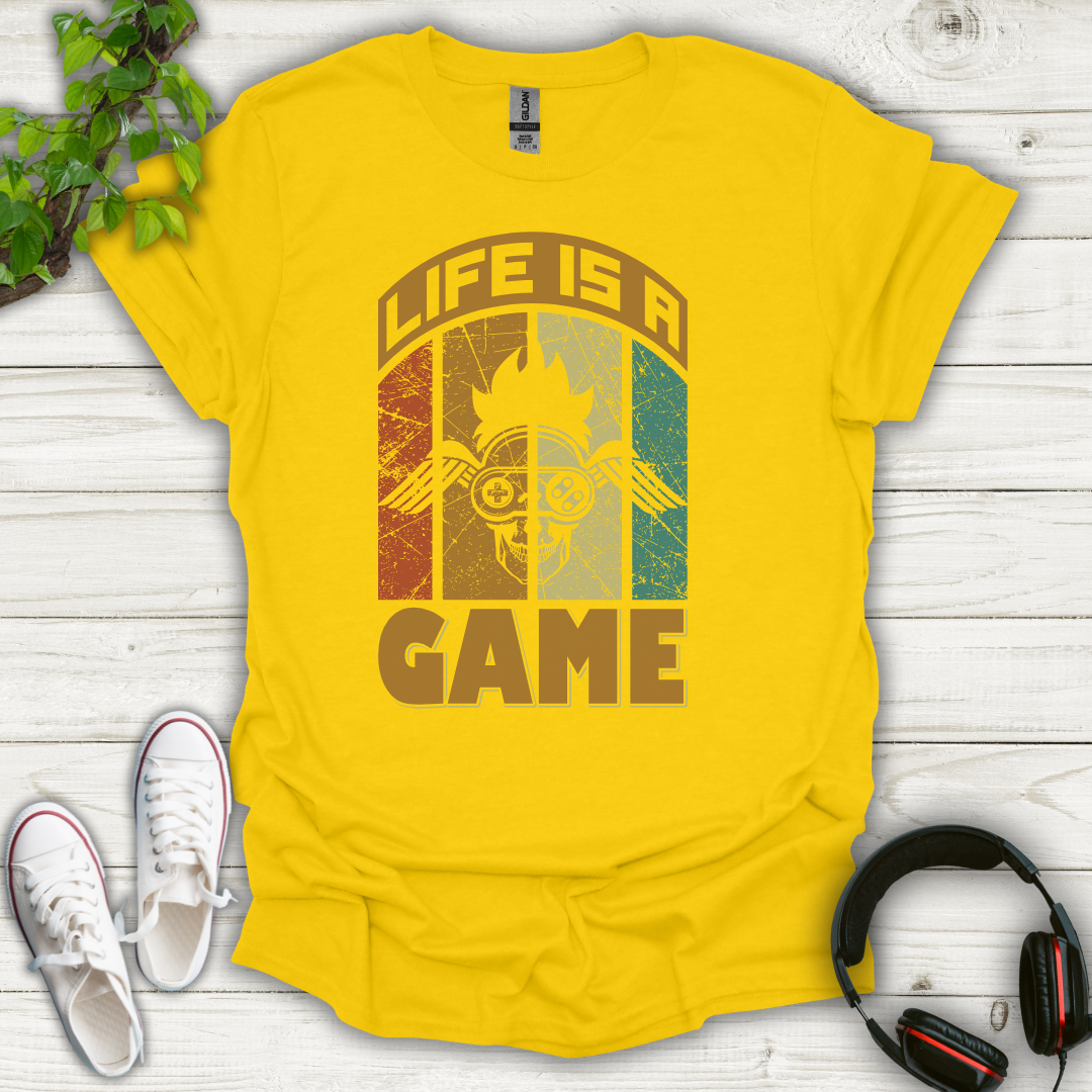 Life is a Game T-shirt