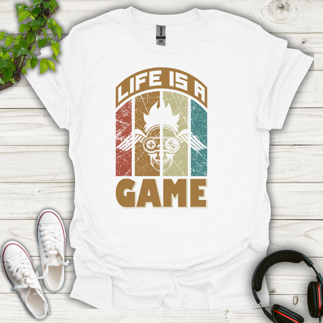 Life is a Game T-shirt