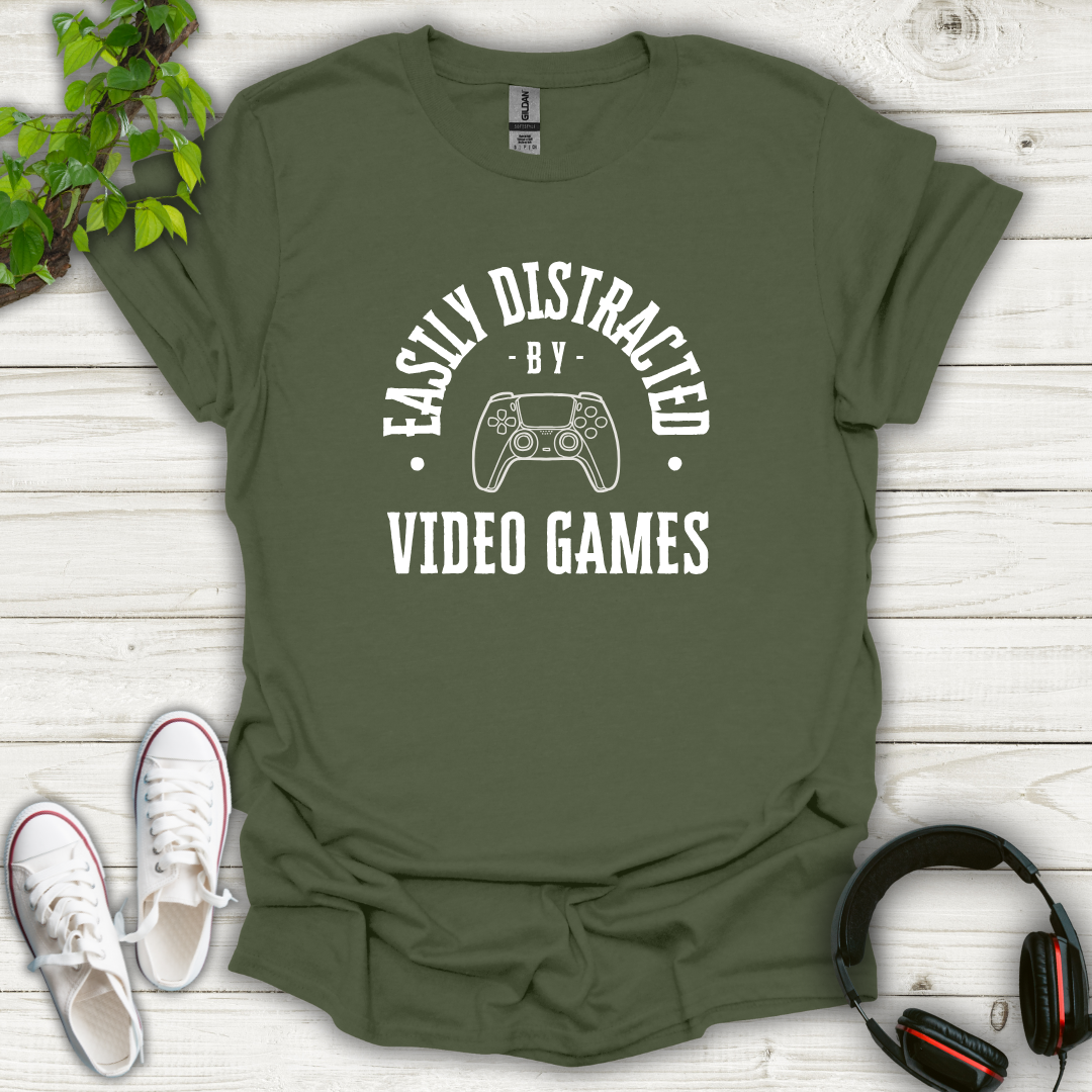 Easily Distracted By Video Games T-shirt