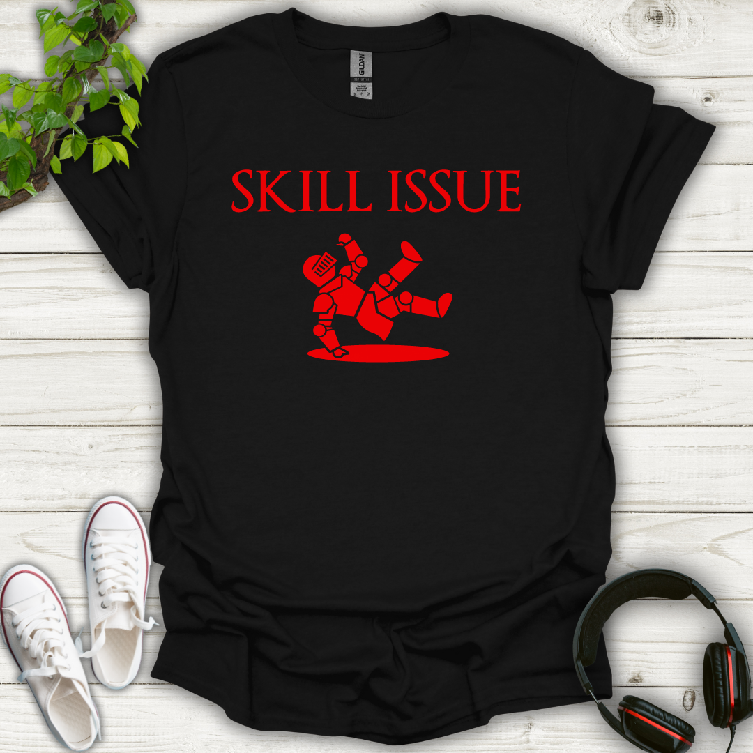 Skill Issue T-shirt