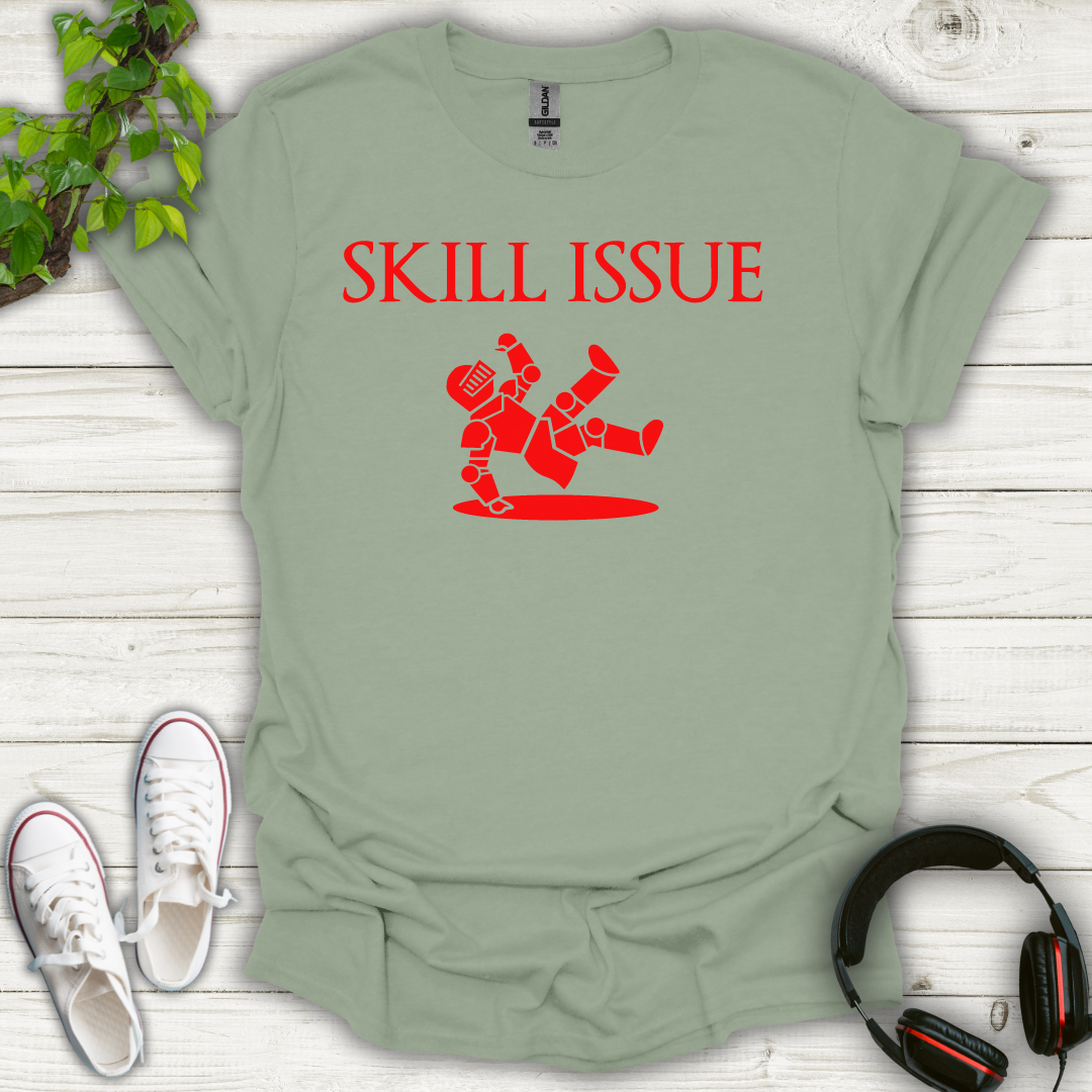 Skill Issue T-shirt