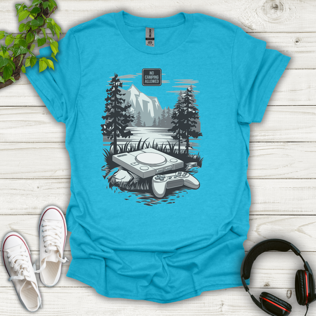 No Camping Allowed T-shirt