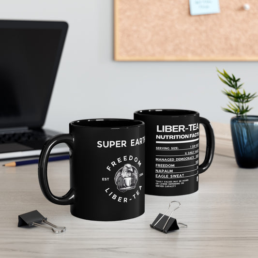 Helldivers 2 'Freedom and Liber-tea' Nutrition facts Black Glossy Mug